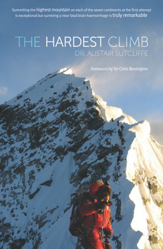 The cover of 'The Hardest Climb' by Alistair Sutcliffe.